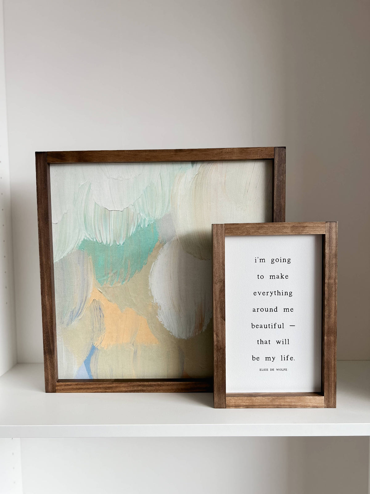 I'm Going to Make Everything Around Me Beautiful | Wall Art: White / Light Oak / 8x12"